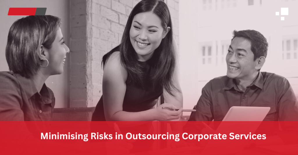 Minimising Risks in Outsourcing Corporate Services