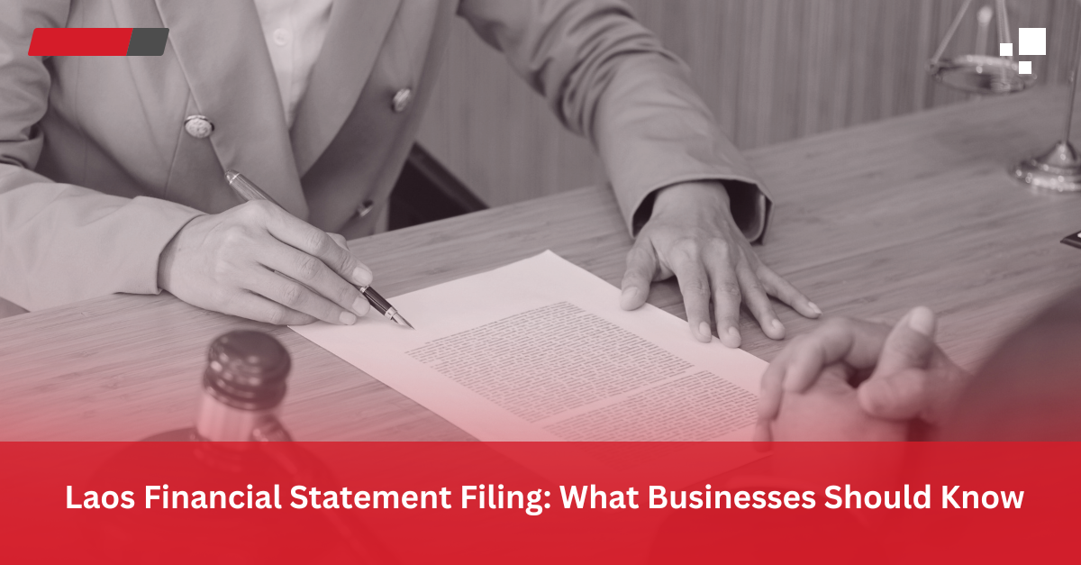 Read more about the article Laos Financial Statement Filing: What Businesses Should Know